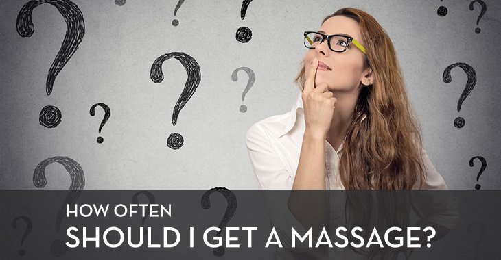 How often should I get a massage?