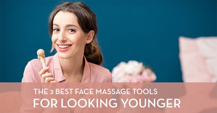 The 3 Best Face Massage Tools for Looking Younger